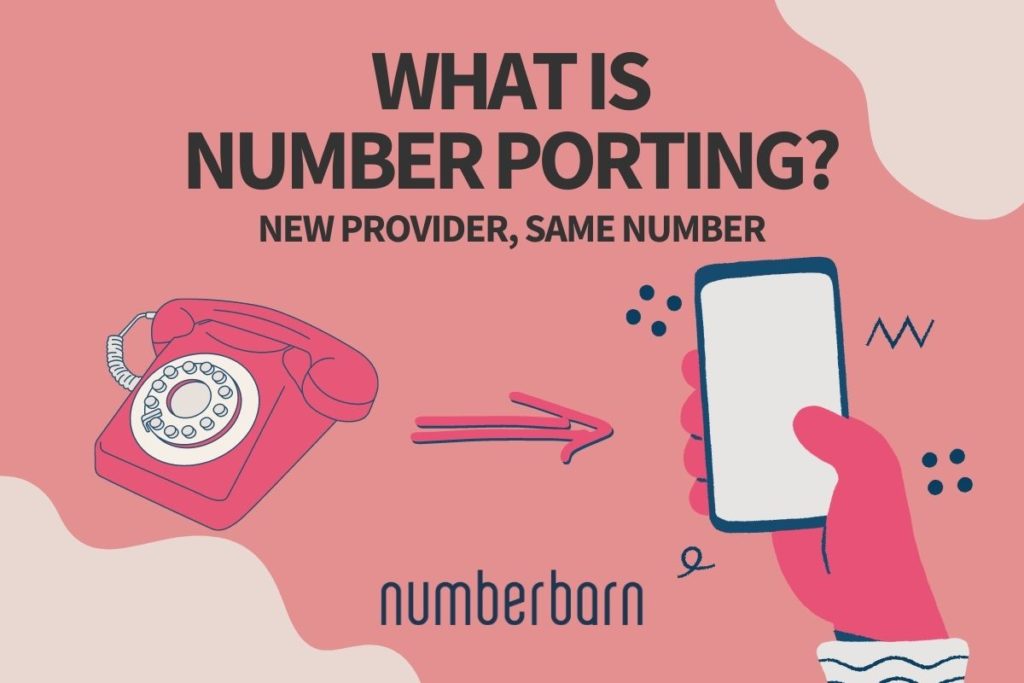 what-is-number-porting-everything-you-need-to-know-numberbarn-blog